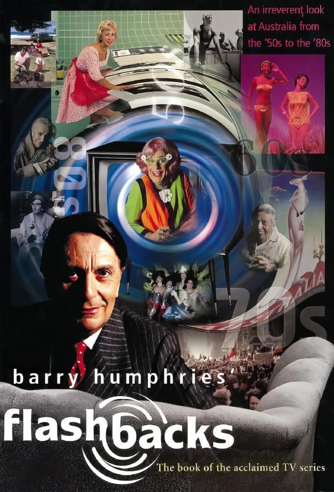 Barry Humphries' Flashbacks