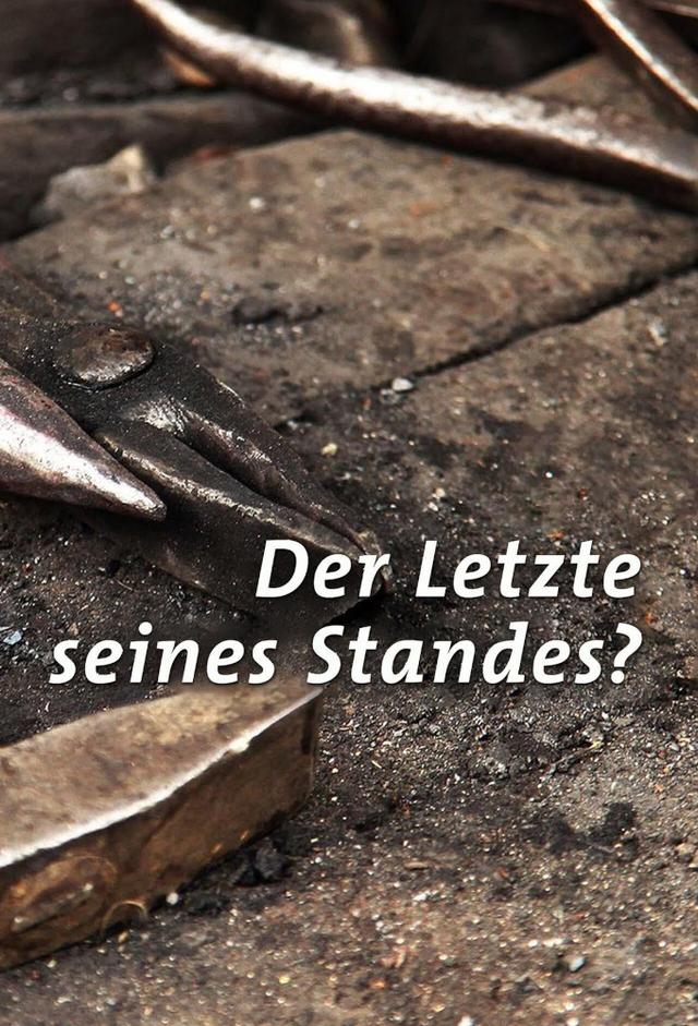Der Letzte seines Standes?