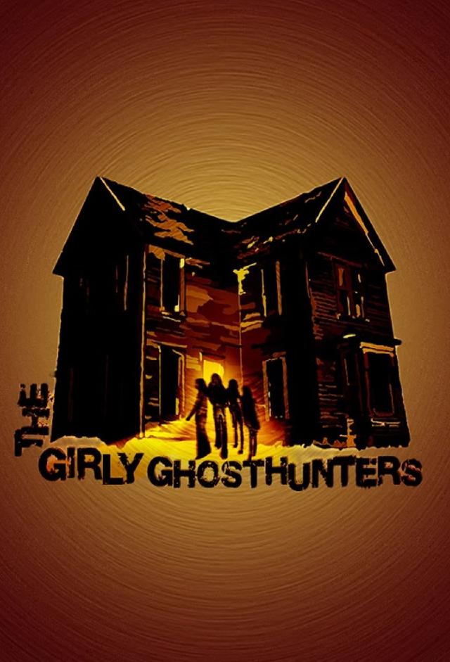 The Girly Ghost Hunters