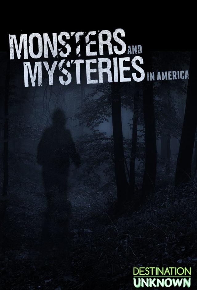 Monsters and Mysteries in America