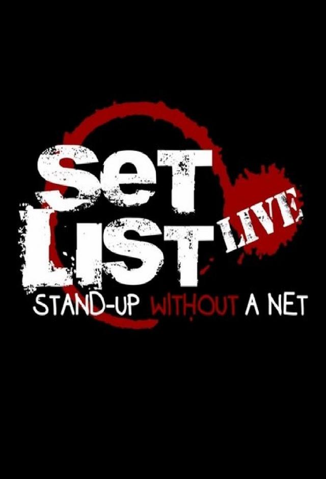 Set List: Stand-Up Without A Net