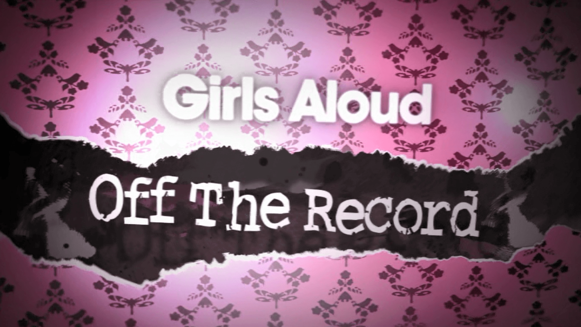 Girls Aloud: Off the Record