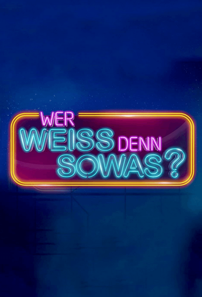 Wer weiß denn sowas?