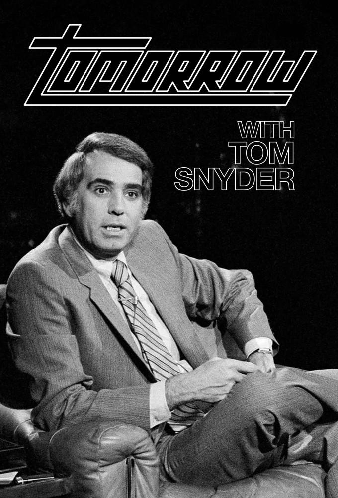 Tomorrow with Tom Snyder