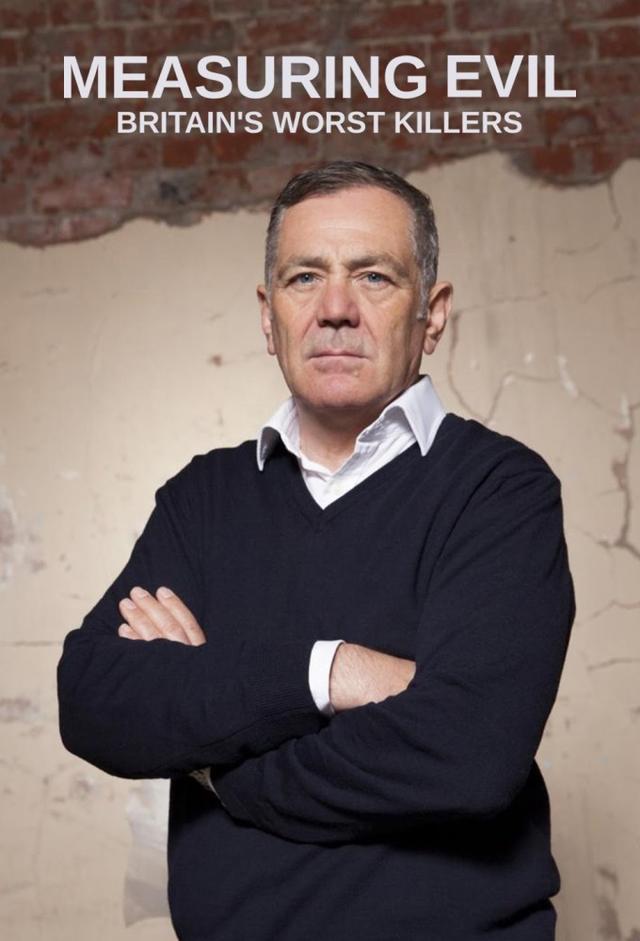 Measuring Evil: Britain's Worst Killers