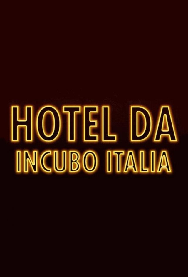 Hotel da incubo Italia