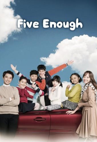 Five Enough