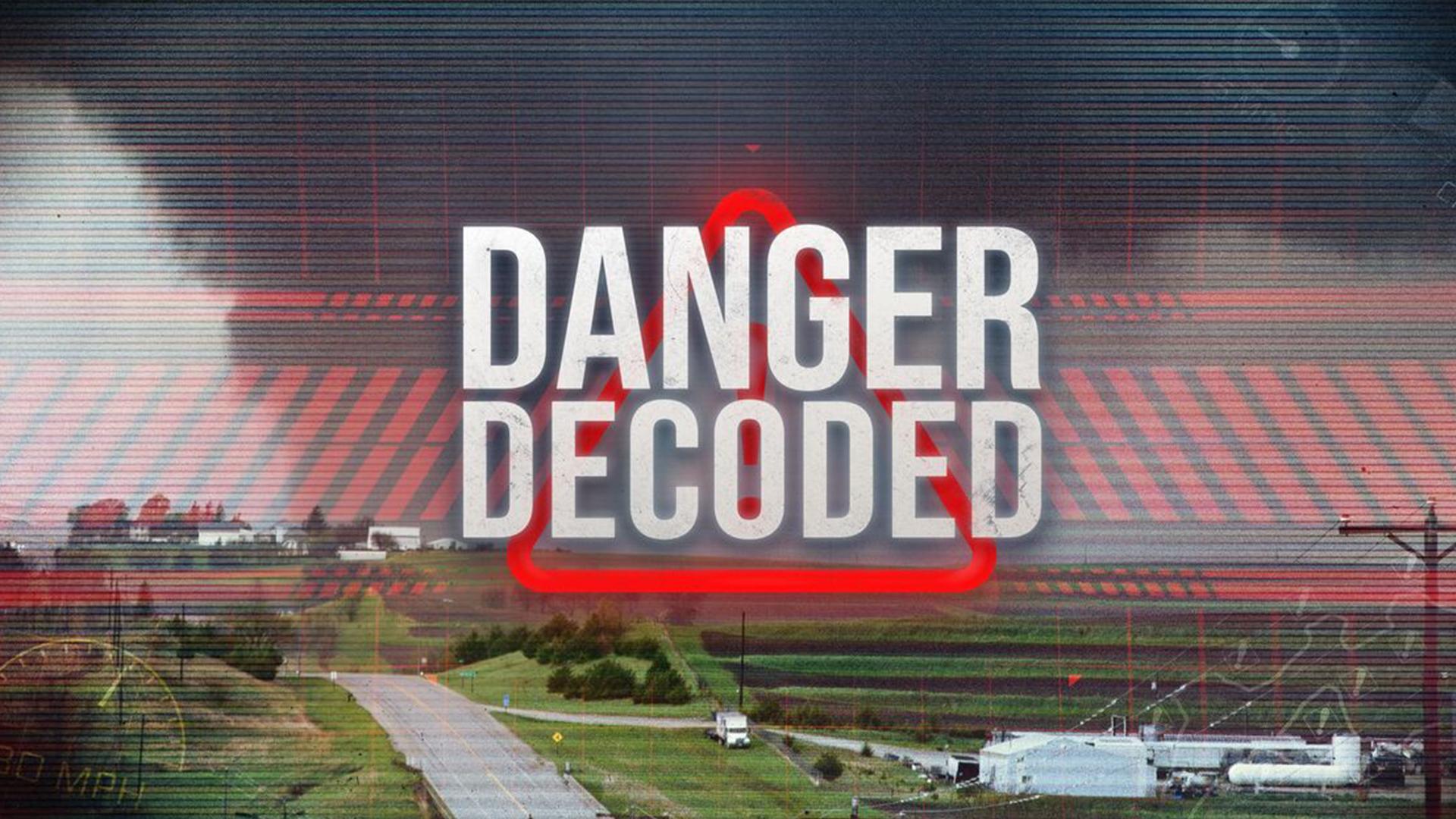 Danger Decoded