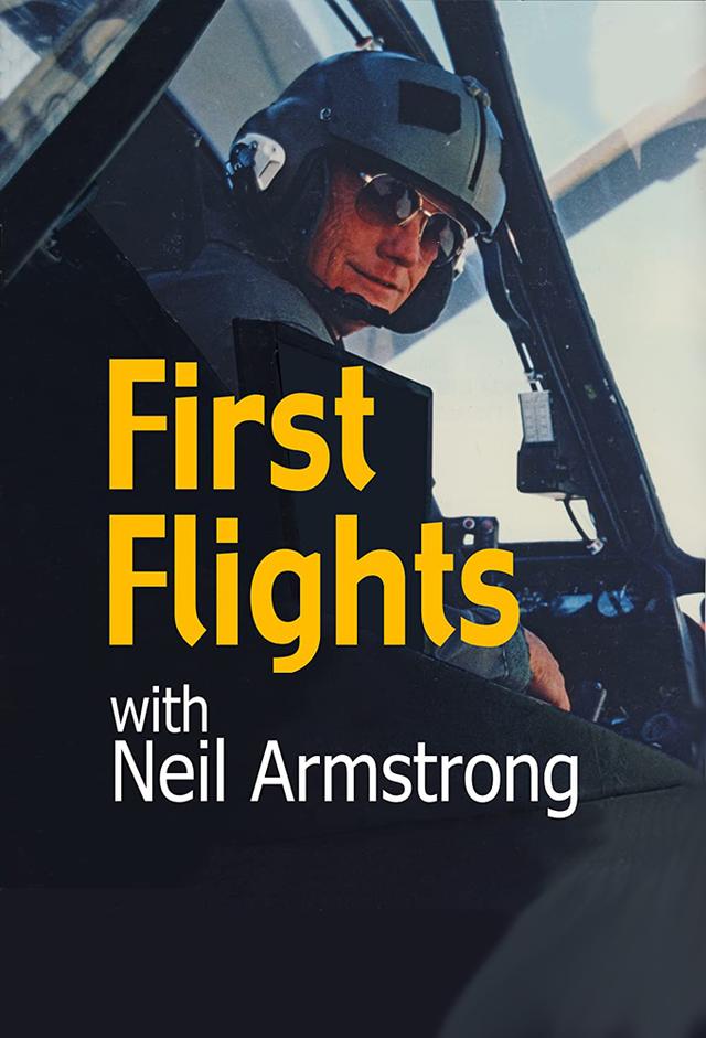 First Flights with Neil Armstrong