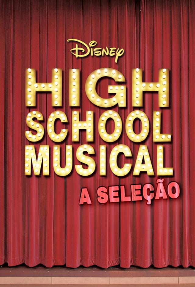 High School Musical: A Seleção