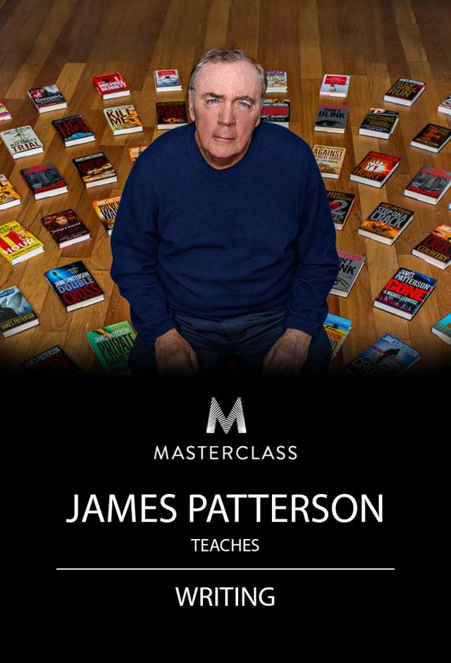 MasterClass: James Patterson Teaches Writing