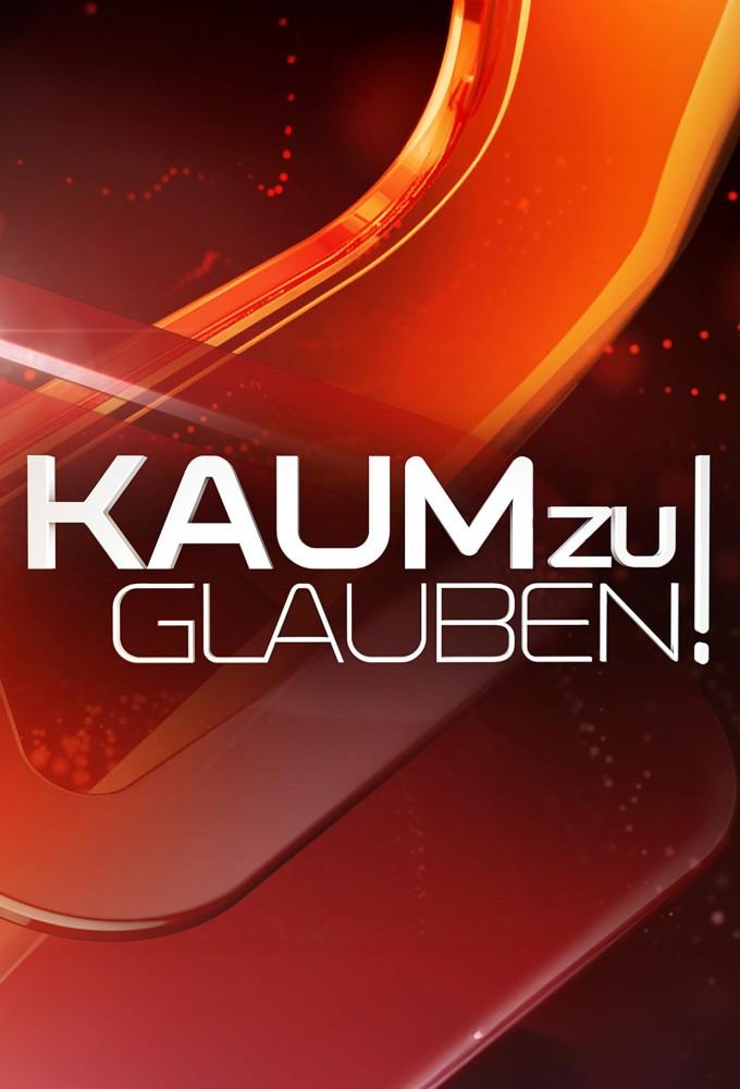 Kaum zu glauben