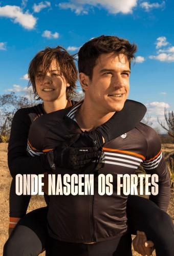 Onde Nascem os Fortes