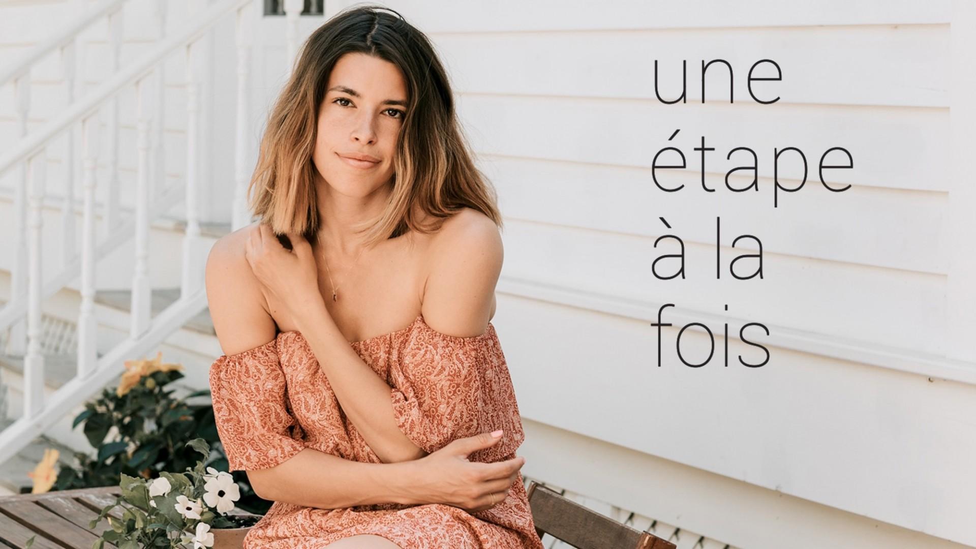 Une étape à la fois