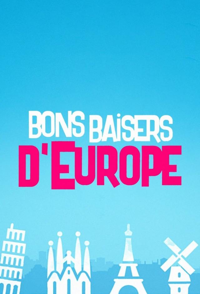 Bons baisers d'Europe