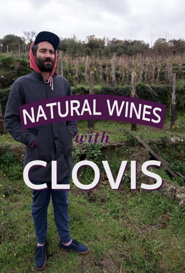 Natural Wines with Clovis