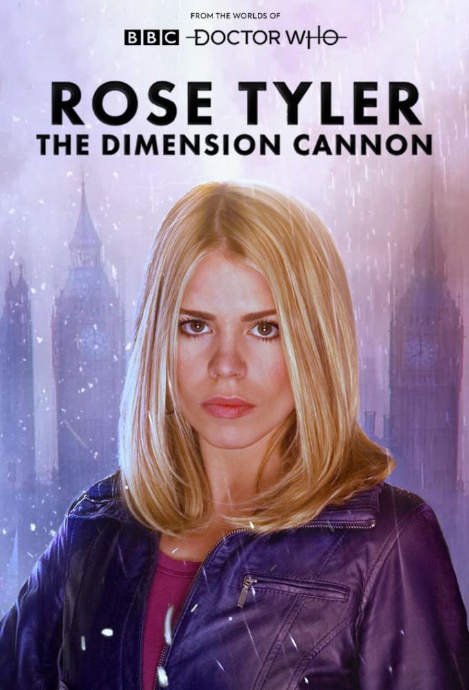 Rose Tyler: The Dimension Cannon