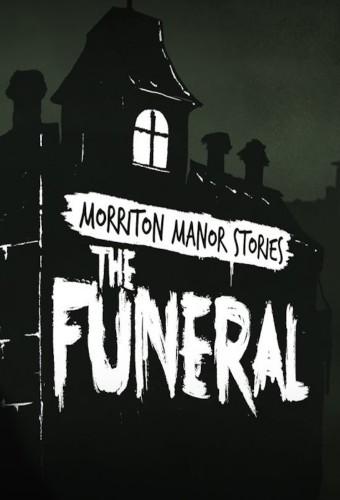 Morriton Manor Stories: The Funeral | Pen & Paper