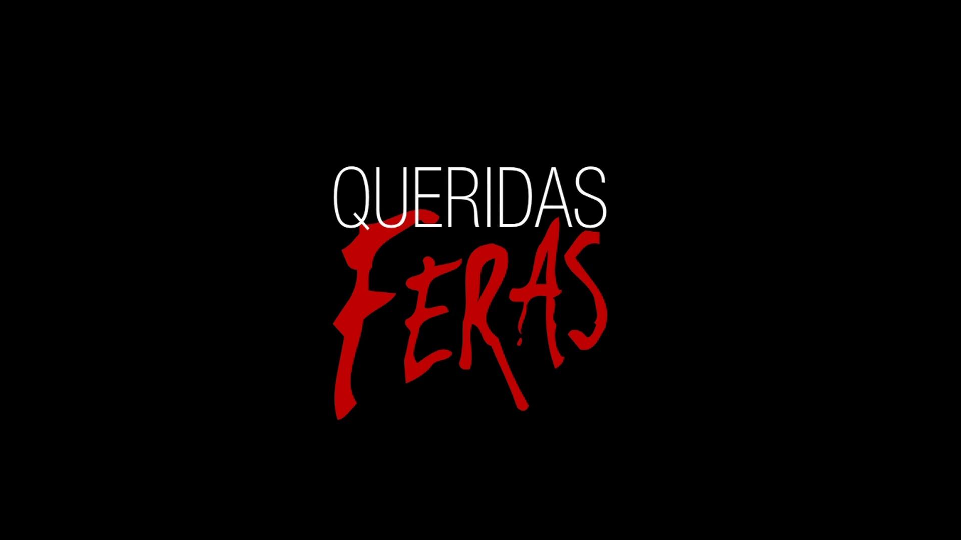 Queridas Feras