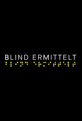 Blind ermittelt