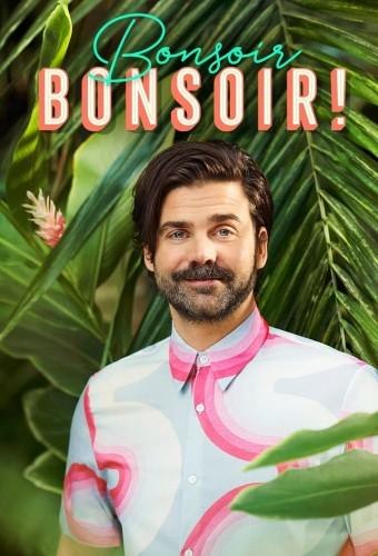 Bonsoir bonsoir!