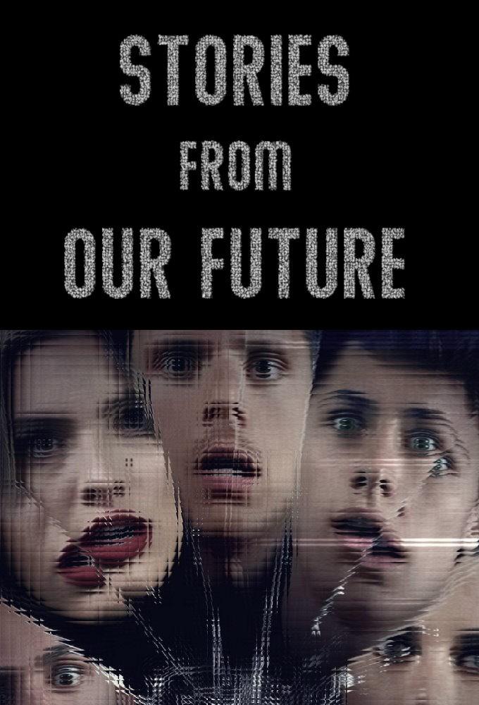 Stories From Our Future