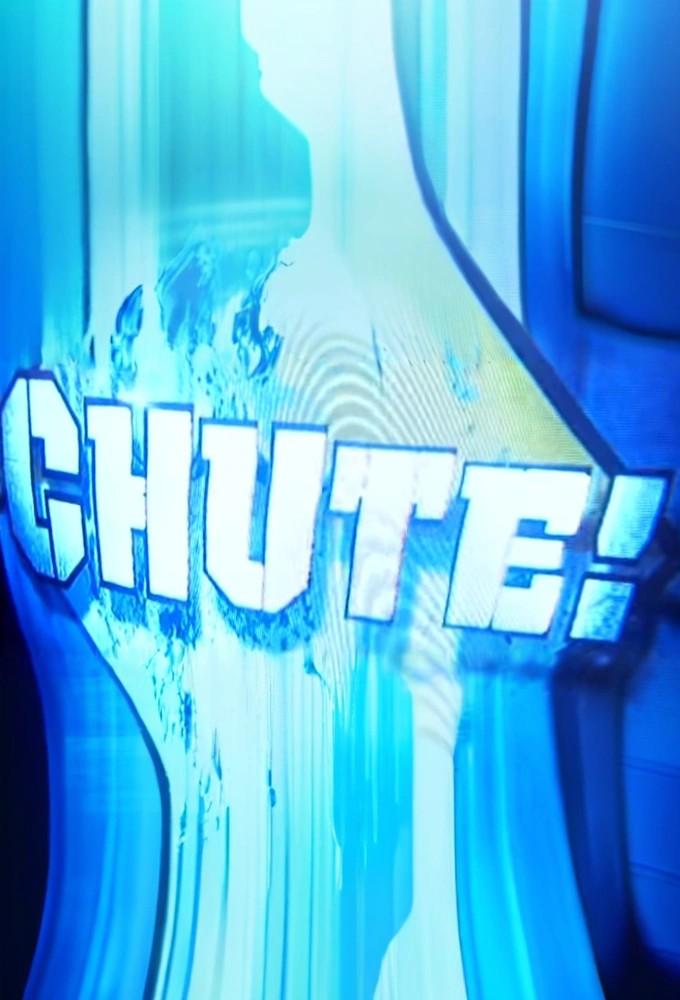 Chute!