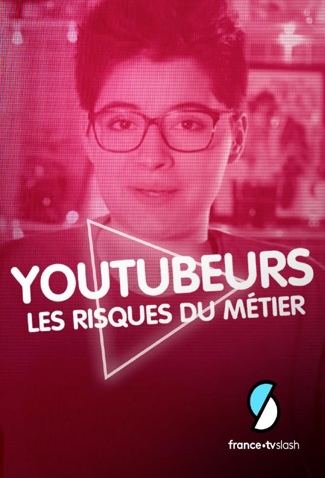 Youtubeurs, les Risques du Métier