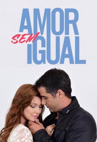 Amor Sem Igual