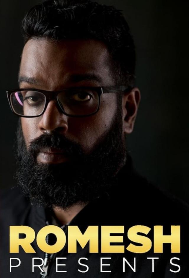 Romesh Presents...