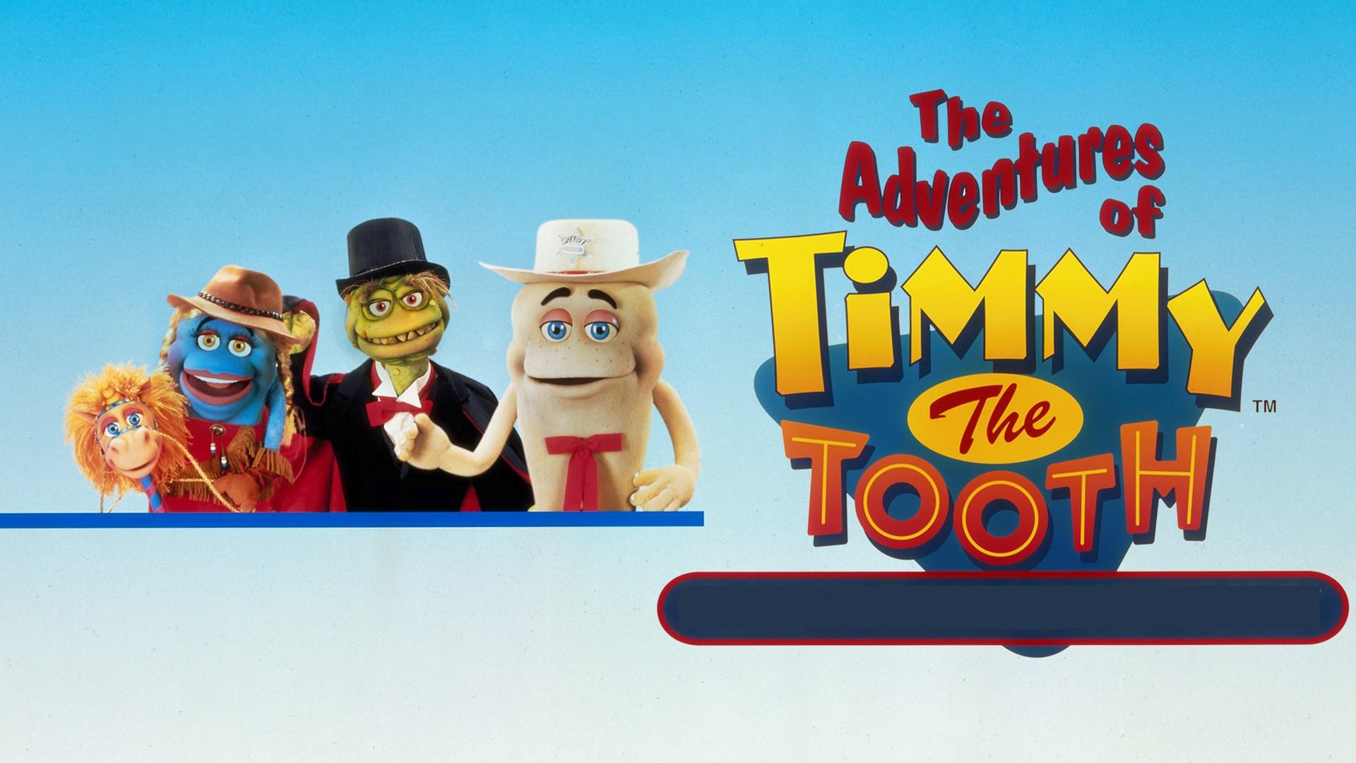 The Adventures of Timmy the Tooth