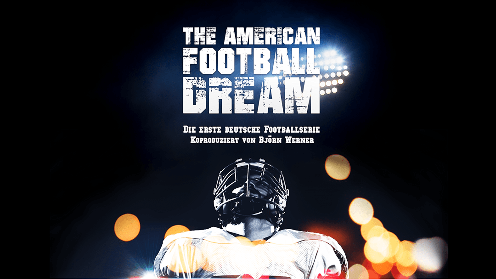 The American Football Dream