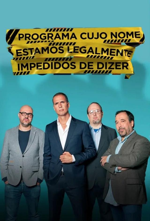 Programa Cujo Nome Estamos Legalmente Impedidos de Dizer