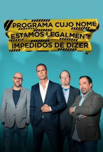 Programa Cujo Nome Estamos Legalmente Impedidos de Dizer