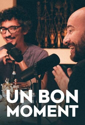 Un Bon Moment