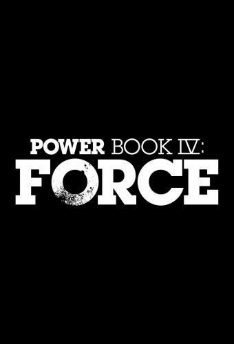Power Book IV: Force