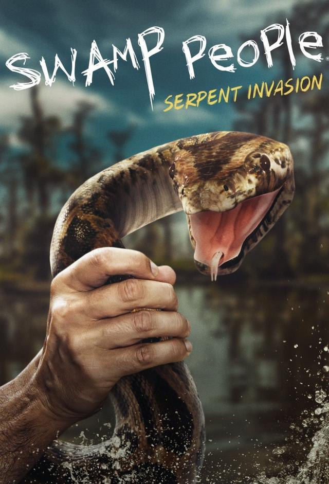 Swamp People: Serpent Invasion