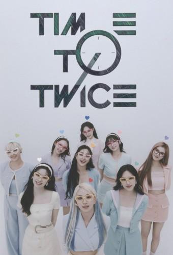 TIME TO TWICE