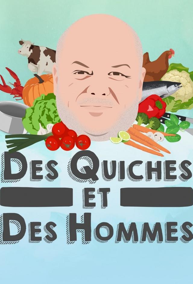 Des Quiches et des Hommes
