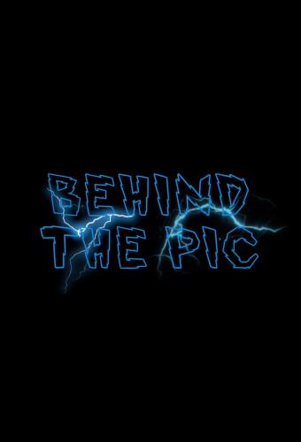 Behind The Pic