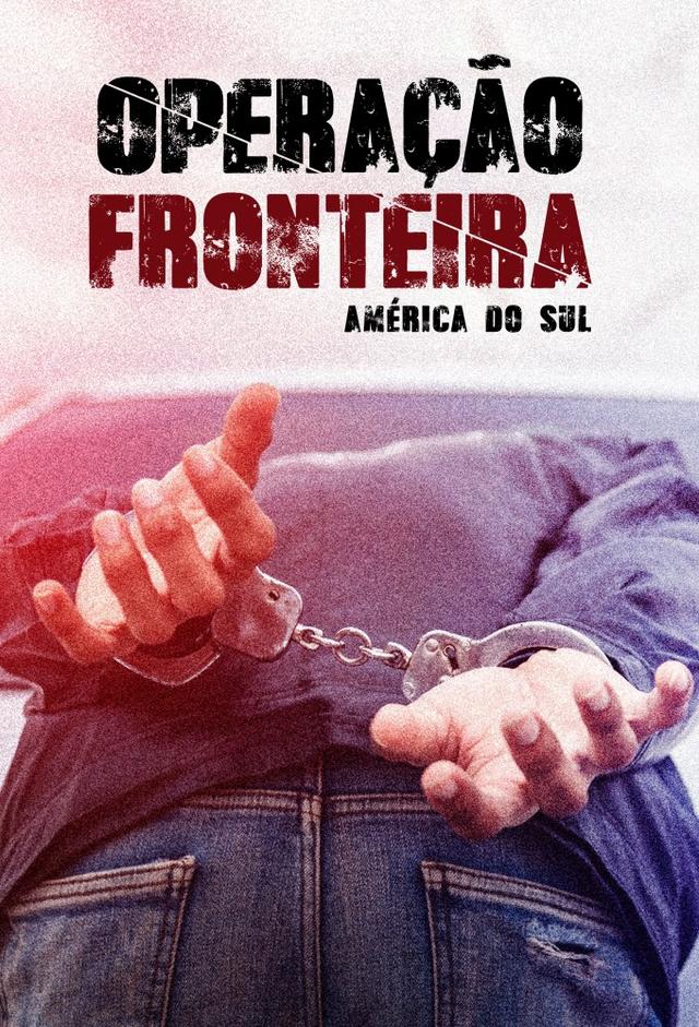 Operação Fronteira: América do Sul