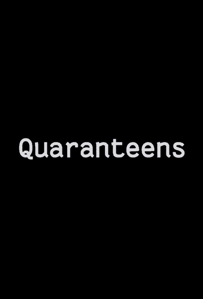 Quaranteens