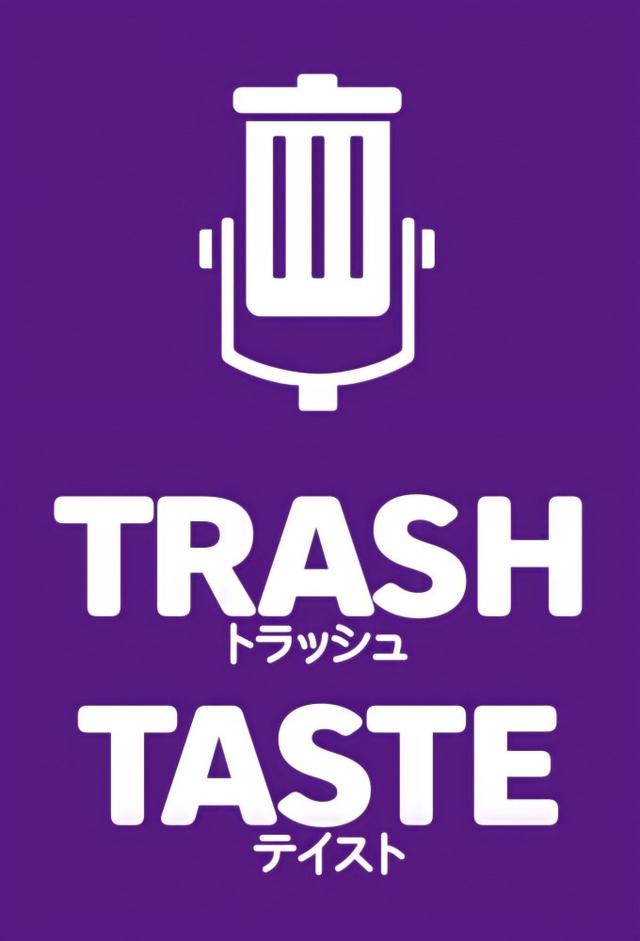 Trash Taste