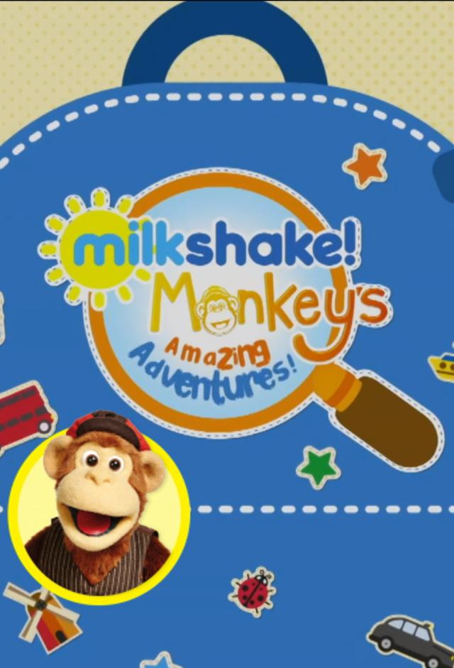 Milkshake Monkey's Amazing Adventures