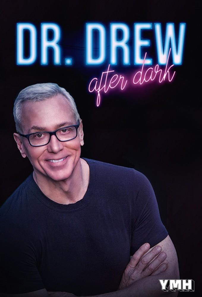 Dr. Drew After Dark