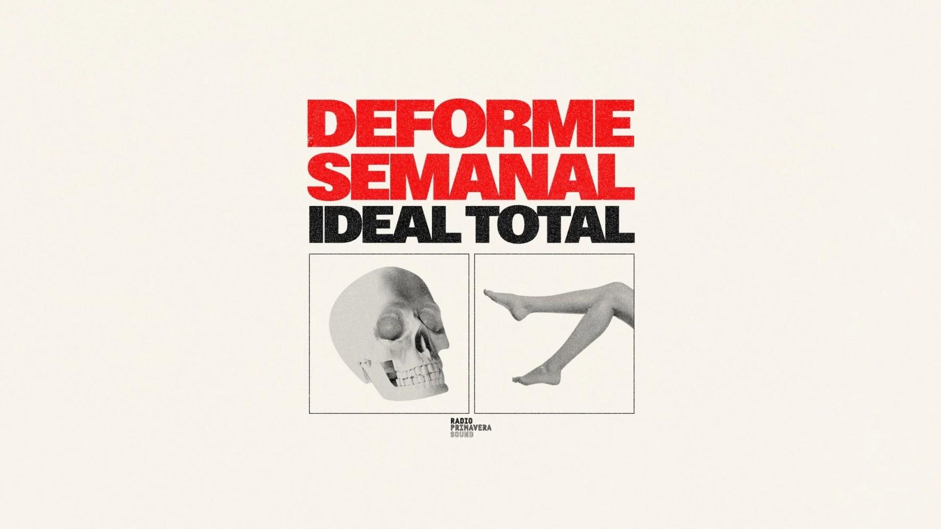 Deforme Semanal Ideal Total