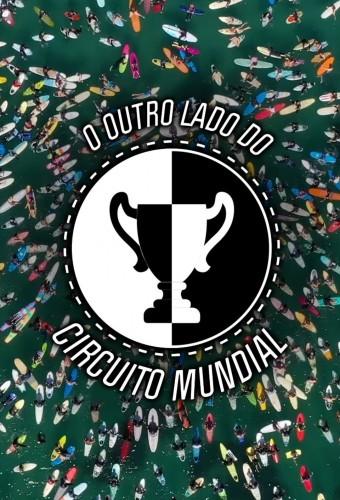 O Outro Lado do Circuito Mundial