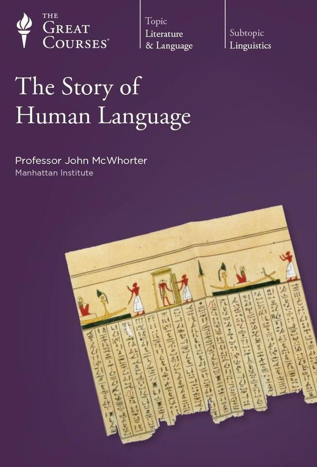 The Story of Human Language