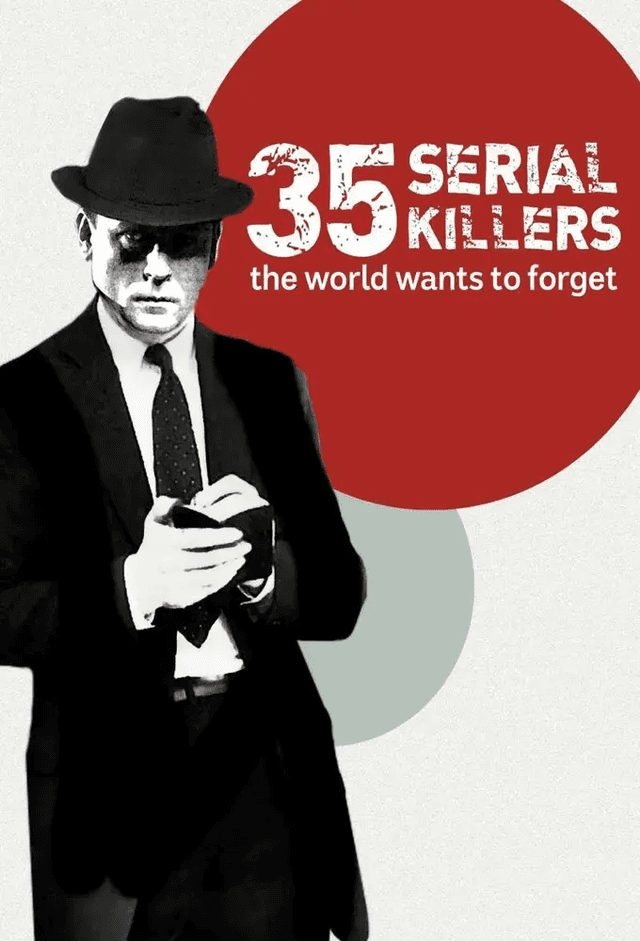 35 Serial Killers the World Wants to Forget