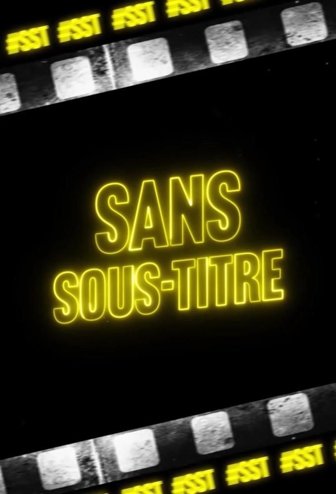 Sans Sous-Titre